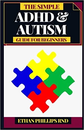 okumak THE SIMPLE ADHD &amp; AUTISM GUIDE FOR BEGINNERS