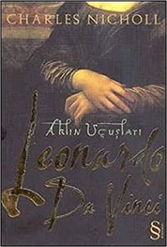 okumak Leonardo da Vinci: Aklın Uçuşları