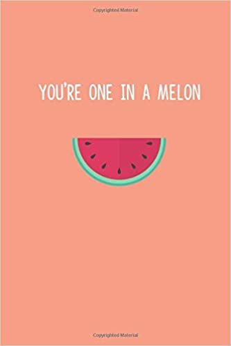 okumak YOU’RE ONE IN A MELON: Happy Valentine’s Day Puns notebook is the perfect gift for someone special. Besides the funny’s, it’s really useful cause it comes with line