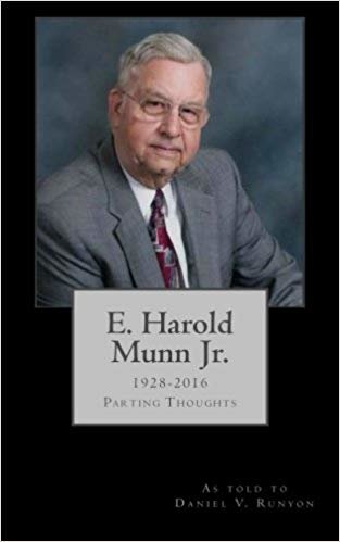 okumak E. Harold Munn Jr.: Parting Thoughts