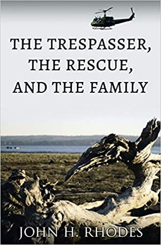 okumak The Trespasser, the Rescue, and the Family