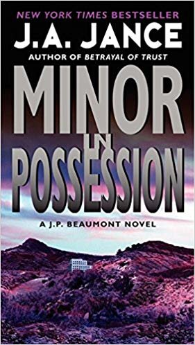 okumak Minor in Possession : A J.P. Beaumont Novel : 8