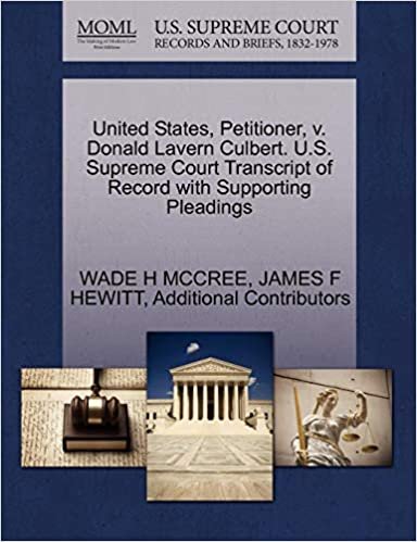 okumak United States, Petitioner, v. Donald Lavern Culbert. U.S. Supreme Court Transcript of Record with Supporting Pleadings