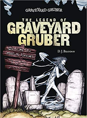 okumak The Legend of Graveyard Gruber