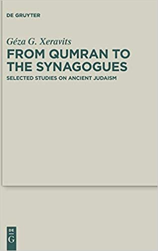 okumak From Qumran to the Synagogues: 43 (Deuterocanonical and Cognate Literature Studies)