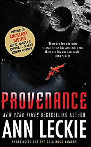 okumak Provenance: A new novel set in the world of the Hugo, Nebula and Arthur C. Clarke Award-Winning ANCILLARY JUSTICE
