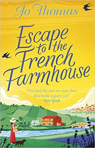 okumak Escape to the French Farmhouse: The most refreshing, feel-good story of the summer