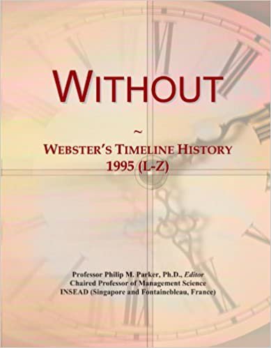 okumak Without: Webster&#39;s Timeline History, 1995 (L-Z)