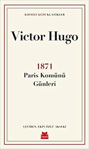 okumak 1871 Paris Komünü Günleri: Klasikler