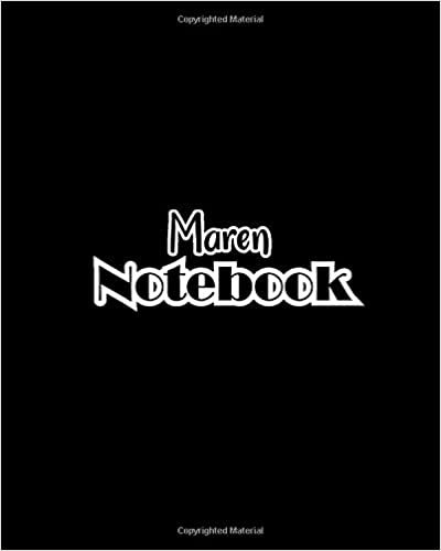 okumak Maren Notebook: 100 Sheet 8x10 inches for Notes, Plan, Memo, for Girls, Woman, Children and Initial name on Matte Black Cover