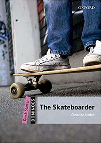 okumak Lindop, C: Dominoes: Quick Starter: The Skateboarder Audio P