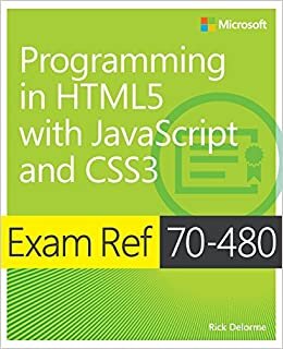 okumak Exam Ref 70-480 Programming in HTML5 with JavaScript and CSS3