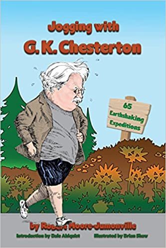 okumak Jogging with G.K. Chesterton: 65 Earthshaking Expeditions