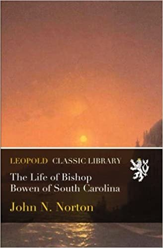 okumak The Life of Bishop Bowen of South Carolina