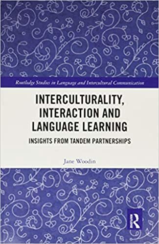 okumak Interculturality, Interaction and Language Learning: Insights from Tandem Partnerships