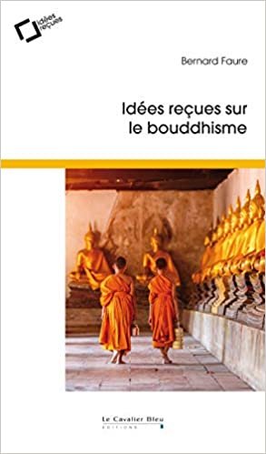 okumak Idées reçues sur le bouddhisme (Idées reçues - poche)