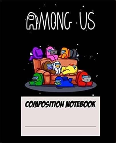 okumak Composition Notebook: Among Us, Wide Ruled Paper Notebook Journal, For Kids, Boys, Students, Gift, Home School, Cute and funny, (7,5 in x 9.25)