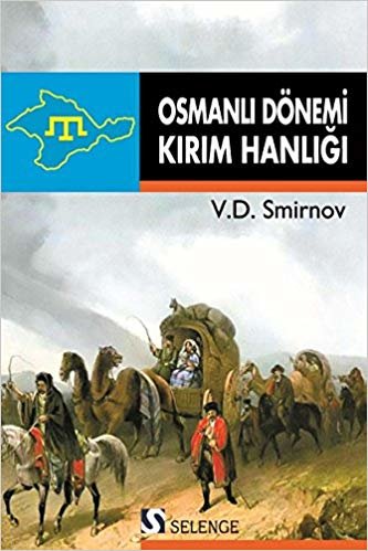 okumak Osmanlı Dönemi Kırım Hanlığı