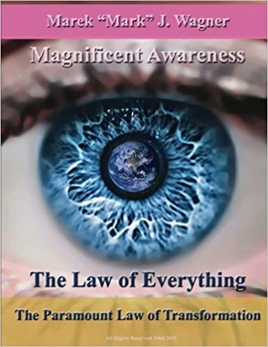 okumak The Law of Everything. The Paramount Law of Transformation.: Magnificent Awareness. Space Program Since 1452 ... .
