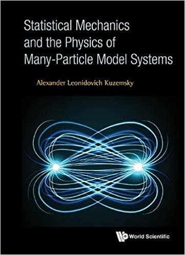 okumak Statistical Mechanics and the Physics of Many-Particle Model Systems
