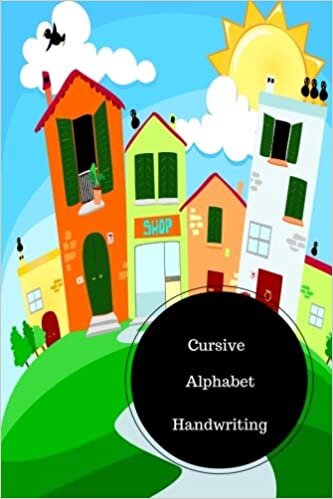 okumak Cursive Alphabet Book: Learn Cursive Writing. Handy 6 in by 9 in Notebook Journal . A B C in Uppercase &amp; Lower Case. Dotted, With Arrows And Plain