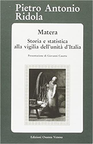 okumak Matera. Storia e statistica alla vigilia dell&#39;unità d&#39;Italia