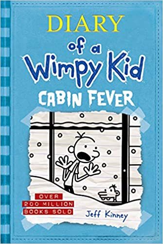okumak Cabin Fever (Diary of a Wimpy Kid #6)