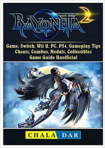 okumak Bayonetta 2 Game, Switch, Wii U, PC, PS4, Gameplay, Tips, Cheats, Combos, Medals, Collectibles, Game Guide Unofficial