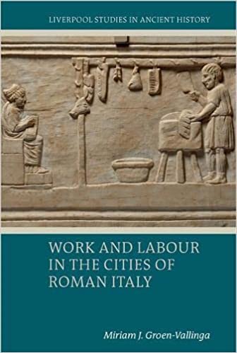 okumak Work and Labour in the Cities of Roman Italy (Liverpool Studies in Ancient History)