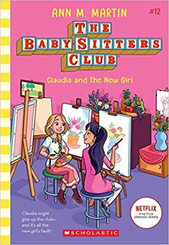 okumak Claudia and the New Girl (the Baby-Sitters Club 12), Volume 12
