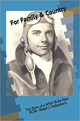okumak For Family &amp; Country: The Story of a WWII B-24 Pilot POW Ralph J. Hallenbeck