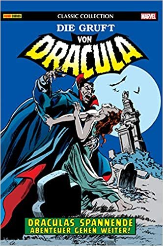 okumak Die Gruft von Dracula: Classic Collection: Bd. 2