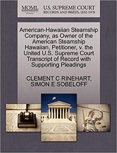okumak American-Hawaiian Steamship Company, as Owner of the American Steamship Hawaiian, Petitioner, v. the United U.S. Supreme Court Transcript of Record with Supporting Pleadings
