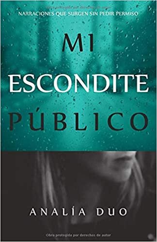 MI ESCONDITE PUBLICO: MY PUBLIC ESCONDITE (Spanish Edition)