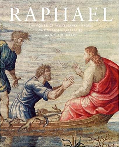 okumak Raphael. The Power of Renaissance Images: The Dresden Tapestries and their Impact