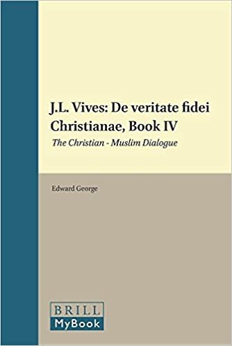 okumak J.L. Vives: De veritate fidei Christianae, Book IV: 10 (Selected Works of Juan Luis Vives)