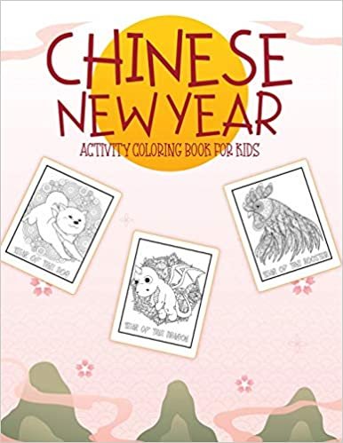 okumak Chinese New Year Activity Coloring Book For Kids: 2021 Year of the Ox - Juvenile - Activity Book For Kids - Ages 3-10 - Spring Festival
