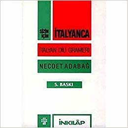 okumak Sizin İçin İtalyanca-İtalyan Dili Grameri