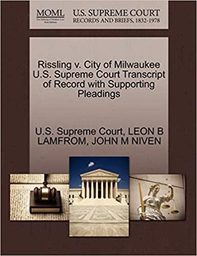 okumak Rissling v. City of Milwaukee U.S. Supreme Court Transcript of Record with Supporting Pleadings