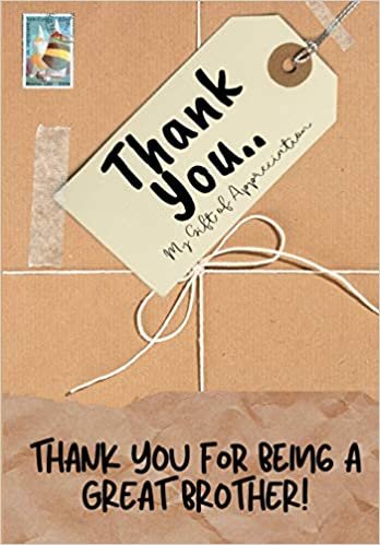 okumak Thank You For Being a Great Brother!: My Gift Of Appreciation: Full Color Gift Book - Prompted Questions - 6.61 x 9.61 inch