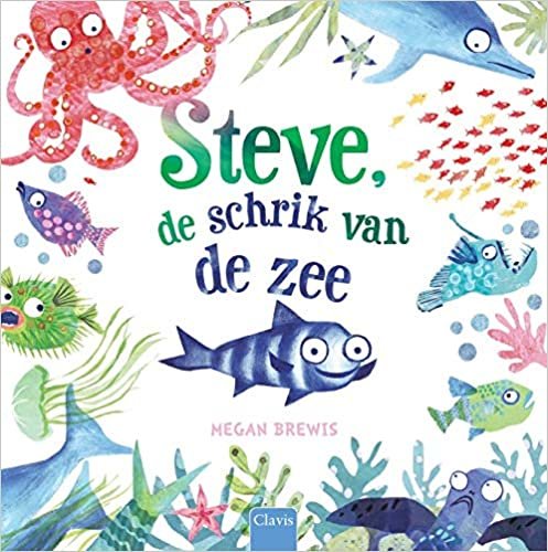 okumak Steve, de schrik van de zee: tekst en illustraties Megan Brewis