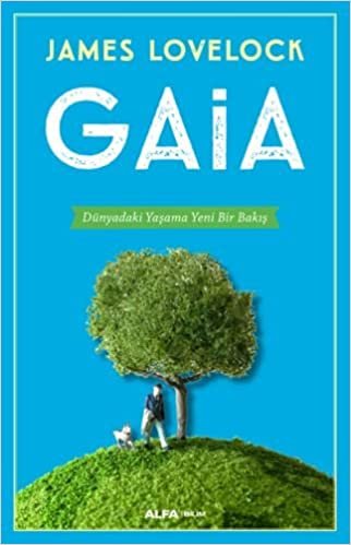 okumak Gaia: Dünyadaki Yaşama Yeni Bir Bakış