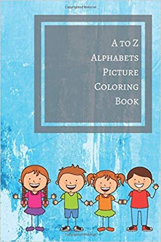 okumak A to Z Alphabets Picture Coloring: Coloring Book For Kids Pictures And Words Small
