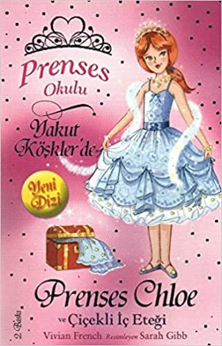 okumak Prenses Okulu 13: Prenses Chole ve Çiçekli İç Eteği