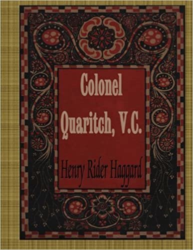 okumak Colonel Quaritch, V.C.: A Tale of Country
