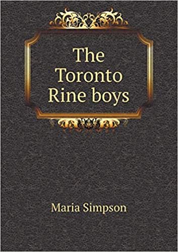 okumak The Toronto Rine Boys
