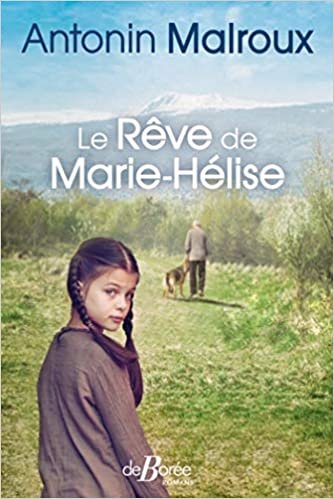 okumak Le Rêve de Marie-Hélise (ROMANS)