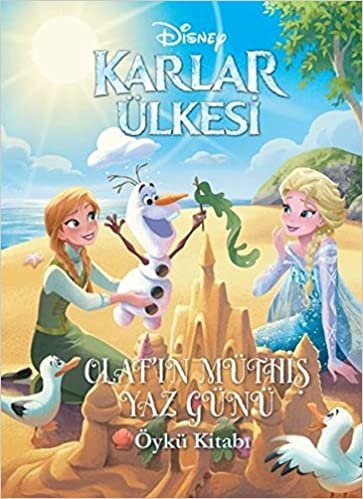 okumak Disney Karlar Ülkesi Olaf&#39;ın Müthiş Yaz Günü