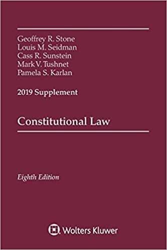 okumak Constitutional Law: 2019 Supplement (Supplements)