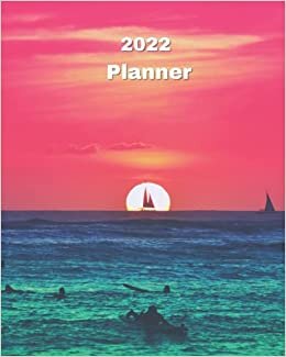 okumak 2022 Planner: Red Sunset with Boat and Surfers - Monthly Calendar with U.S./UK/ Canadian/Christian/Jewish/Muslim Holidays– Calendar in Review/Notes 8 x 10 in.- Tropical Beach Vacation Travel
